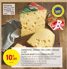 Intermarché Super Perpignan - Promo Emmental Grand Cru Label Rouge & IGP Promo Emmental Grand Cru Label Rouge & IGP à 10,89 € dans le catalogue Intermarché Super à Perpignan