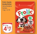 Hunde-Trockenfutter im Angebot bei GLOBUS in Hoyerswerda Hunde-Trockenfutter Angebote von Frolic bei GLOBUS Hoyerswerda für 4,19 €