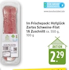 Zartes Schweine-Filet 1A Zuschnitt Angebote von Hofglück bei E center Göppingen für 2,29 €