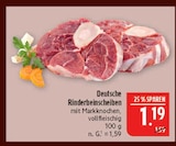 Deutsche Rinderbeinscheiben Angebote bei Marktkauf Bautzen für 1,19 €