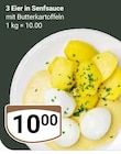 Aktuelles 3 Eier in Senfsauce mit Butterkartoffeln Angebot bei GLOBUS in Leipzig ab 10,00 €