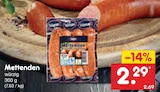 Mettenden im Angebot bei Netto Marken-Discount in Gütersloh Mettenden Angebote bei Netto Marken-Discount Gütersloh für 2,29 €