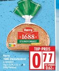 1688 Steinofenbrot von Harry für 0,77 € bei EDEKA im Angebot 1688 Steinofenbrot von Harry im aktuellen EDEKA Prospekt