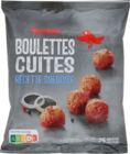 BOULETTES CUITES SURGELÉES AUCHAN - AUCHAN dans le catalogue Auchan Hypermarché