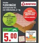 Frischer Fleischkäse bei Marktkauf im Lage Prospekt für 5,00 €
