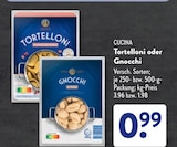 Tortelloni im ALDI SÜD Prospekt Tortelloni von CUCINA im aktuellen ALDI SÜD Prospekt für 0,99 €