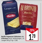 Teigwaren Collezione oder Al Bronzo Angebote von Barilla bei Marktkauf Aschaffenburg für 1,79 €