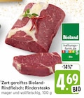 Zart gereiftes Rindfleisch: Rindersteaks Angebote von Bioland bei EDEKA Heidenheim für 4,69 €
