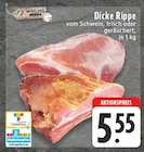 Aktuelles Dicke Rippe Angebot bei E center in Bielefeld ab 5,55 €