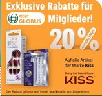 20% im Angebot bei GLOBUS in Erfurt 20% Angebote von KISS bei GLOBUS Erfurt