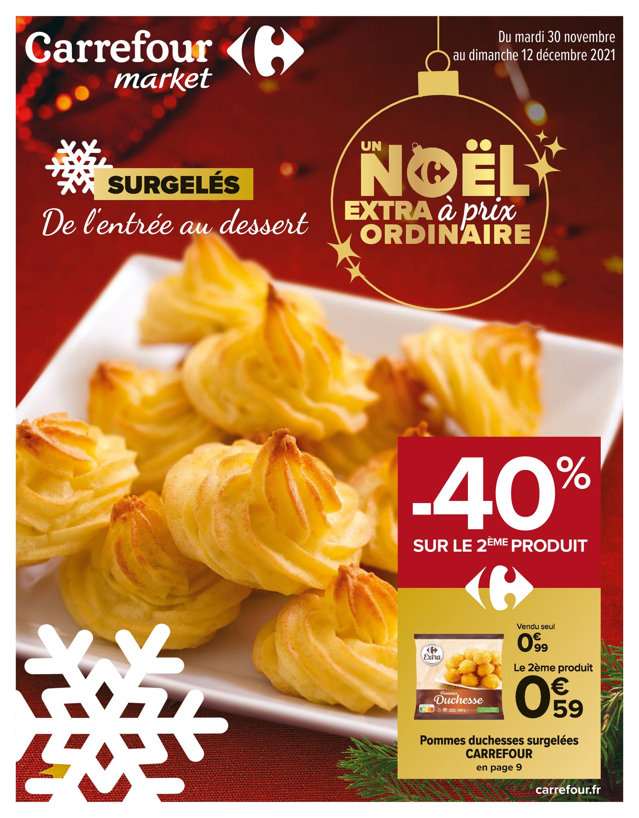 Catalogue Carrefour Market à Les Baumettes, avec 12 pages Prospectus Carrefour Market à Les Baumettes, "Surgelés de l'entrée au dessert", 12 pages, 30/11/2021 - 12/12/2021