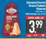 Grana Padano Riserva von Giovanni Ferrari im aktuellen EDEKA Prospekt für 3,99 €