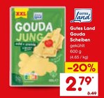Netto Marken-Discount Ulmen - Gouda Scheiben Angebot im Prospekt Gouda Scheiben bei Netto Marken-Discount im Ulmen Prospekt für 2,79 €