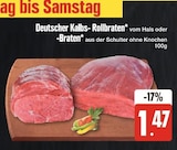 Deutscher Kalbs-Rollbraten bei EDEKA im Markt Schwaben Prospekt für 1,47 €