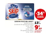 Lessive tout en 1(A) - Skip - U Express à Avignon Lessive tout en 1(A) - Skip en promo chez U Express Avignon à 9,07 €