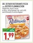 Ristorante Pizza oder Bistro Flammkuchen im Angebot bei Marktkauf in Castrop-Rauxel Ristorante Pizza oder Bistro Flammkuchen Angebote von Dr. Oetker bei Marktkauf Castrop-Rauxel für 1,99 €