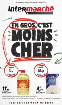 Catalogue Intermarché à Ventabren cette semaine, valable du 26/04/2025 au 17/08/2025 Prospectus Intermarché à Ventabren, "EN GROS, C'EST MOINS CHER", 10 pages de promos valables du 26/04/2025 au 17/08/2025