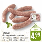 Aktuelle Bratwurst Angebote bei EDEKA in Ludwigshafen (Rhein) Aktuelles frische grobe Bratwurst Angebot bei EDEKA in Ludwigshafen (Rhein) ab 4,99 €