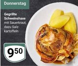 Aktuelles Gegrillte Schweinshaxe Angebot bei GLOBUS in Braunschweig ab 9,50 €