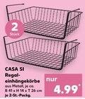 Regaleinhängekörbe im Angebot bei Kaufland in Göttingen Regaleinhängekörbe Angebote von CASA SI bei Kaufland Göttingen für 4,99 €
