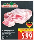 Schweinebauch von Bauern Gut für 5,99 € bei E center im Angebot Schweinebauch von Bauern Gut im aktuellen E center Prospekt