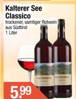 Kalterer See Classico im aktuellen Getränke City Prospekt für 5,99 €