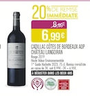 Supermarchés Match Gérardmer - Promo Cadillac côtes de Bordeaux AOP Promo Cadillac côtes de Bordeaux AOP à 6,99 € dans le catalogue Supermarchés Match à Gérardmer