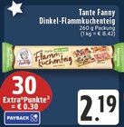 Dinkel-Flammkuchenteig Angebote von Tante Fanny bei E center Erkelenz für 2,19 €