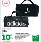Sac sport linear ou sac sport academy - ADIDAS NIKE - Auchan Hypermarché à Marseille Sac sport linear ou sac sport academy - ADIDAS NIKE en promo chez Auchan Hypermarché Marseille à 10,50 €