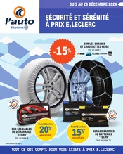 Catalogue E.Leclerc à Lunel cette semaine, valable du 03/12/2024 au 28/12/2024 Prospectus E.Leclerc à Lunel, "SÉCURITÉ ET SÉRÉNITÉ À PRIX E.LECLERC", 16 pages de promos valables du 03/12/2024 au 28/12/2024