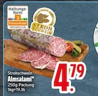 Almsalami von Strohschwein im aktuellen EDEKA Prospekt für 4,79 €