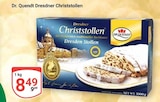 Dresdner Christstollen im Angebot bei GLOBUS in Kaarst Dresdner Christstollen Angebote von Dr. Quendt bei GLOBUS Kaarst für 8,49 €