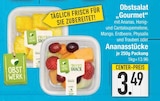 Obstsalat „Gourmet“ oder Ananasstücke von Obstwerk im aktuellen EDEKA Prospekt