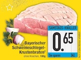 Bayerischer Schweineschlegel-Krustenbraten von  im aktuellen EDEKA Prospekt für 0,65 €