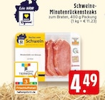 Schweine-Minutenrückensteaks im Angebot bei EDEKA in Krefeld Schweine-Minutenrückensteaks Angebote von EDEKA Regional bei EDEKA Krefeld für 4,49 €