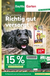 Aktueller BayWa Bau- und Gartenmärkte Prospekt mit Tierfutter, "Richtig gut versorgt", Seite 1