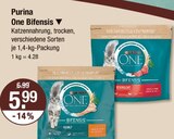 One Bifensis im V-Markt Prospekt One Bifensis von Purina im aktuellen V-Markt Prospekt für 5,99 €