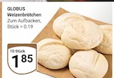 GLOBUS - Weizenbrötchen Angebot im Prospekt Weizenbrötchen bei GLOBUS im Prospekt "" für 1,85 €