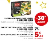 Escargots natures surgelés à croquer - Escal en promo chez Super U Arles à 5,38 €