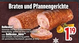 Aktuelles Rollbraten Angebot bei EDEKA in Regensburg ab 1,19 €