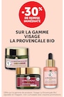 Promo -30% de remise immédiate sur la gamme Visage La Provençale LA PROVENCALE BIO à  dans le catalogue Hyper U à Neuilly-sur-Marne