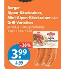Alpen-Käsekrainer, Mini-Alpen-Käsekrainer oder Grill-Variation von Berger im aktuellen V-Markt Prospekt für 3,99 €