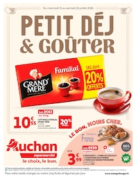 Prospectus Auchan Supermarché à Farébersviller, "PETIT DÉJ & GOÛTER", 24 pages, 15/07/2026 - 25/07/2026