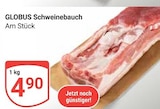 Schweinebauch Angebote von Globus bei GLOBUS Viersen für 4,90 €