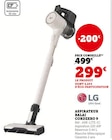 Aspirateur balai cordzero 9 - LG - Hyper U à Mulhouse Aspirateur balai cordzero 9 - LG en promo chez Hyper U Mulhouse à 299,00 €