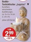 Budda-Teelichthalter âLegolasâ im V-Markt Prospekt Budda-Teelichthalter âLegolasâ von im aktuellen V-Markt Prospekt fĂŒr 2,99 âŹ