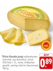 Gouda jung bei E center im Kronau Prospekt für 0,89 €