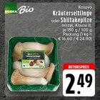 Kräuterseitlinge oder Shiitakepilze im Angebot bei EDEKA in Aachen Kräuterseitlinge oder Shiitakepilze Angebote von EDEKA Bio bei EDEKA Aachen für 2,49 €