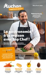 Prospectus Auchan Hypermarché "La gastronomie à la maison avec Top Chef !", 12 pages, 01/03/2023 - 30/04/2023