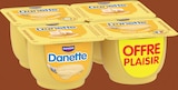 Crème Dessert Offre Plaisir Saveur Vanille - DANETTE en promo chez Intermarché Hyper Crème Dessert Offre Plaisir Saveur Vanille - DANETTE dans le catalogue Intermarché Hyper